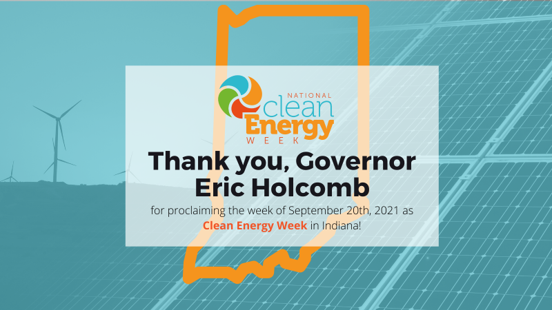 Indiana Recognizes Clean Energy Week 2021 - National Clean Energy Week