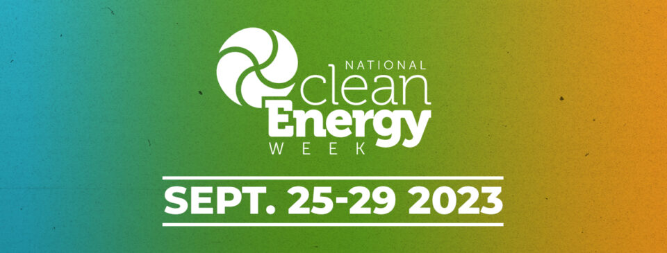 National Clean Energy Week 2023 National Clean Energy Week